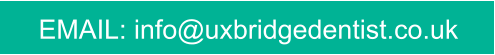 EMAIL: info@uxbridgedentist.co.uk